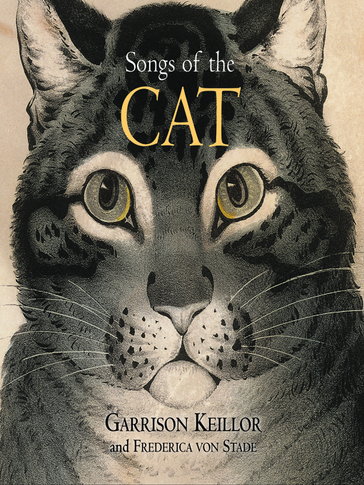 Title details for Songs of the Cat by Garrison Keillor - Available